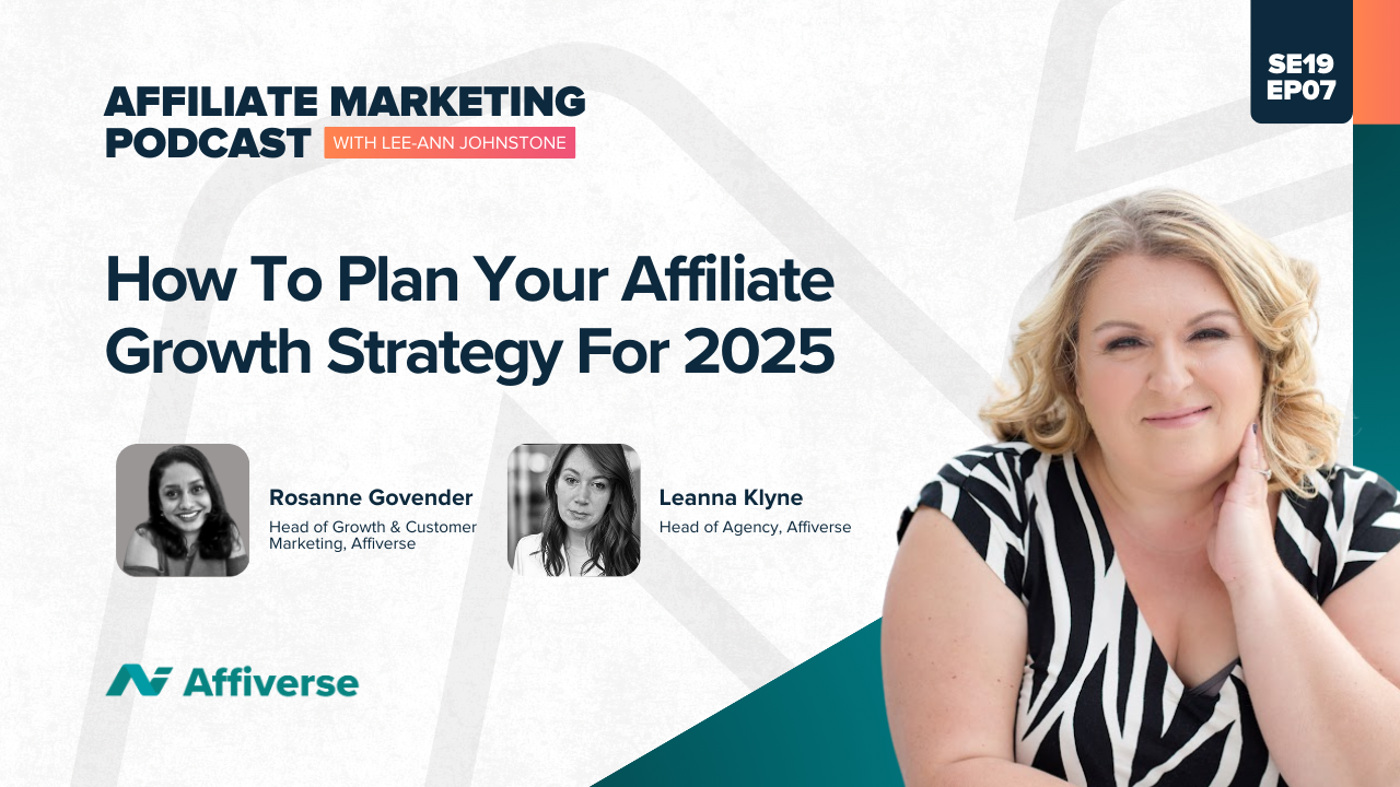 affiliate marketing podcast, affiliate growth strategy 2025