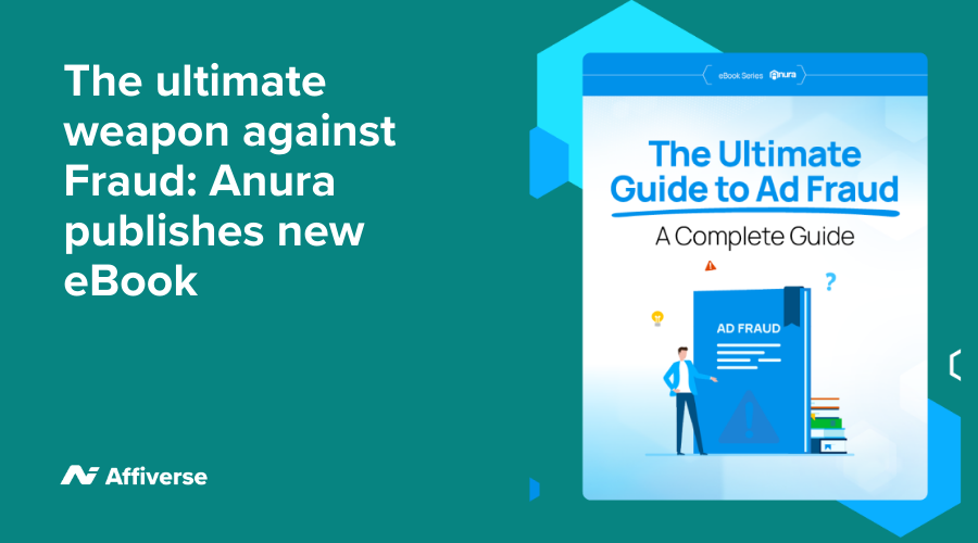 The ultimate weapon against Fraud: Anura publishes new eBook