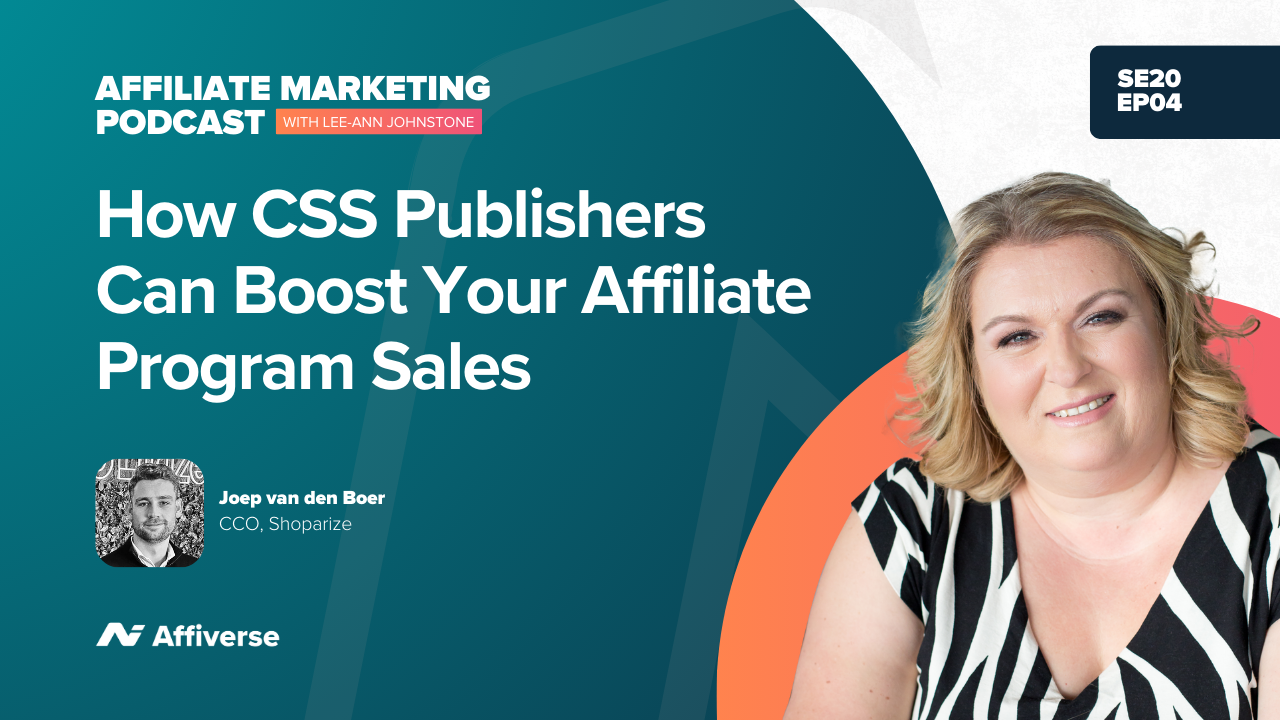 CSS Publishers, affiliate program, affiliate marketing, podcast